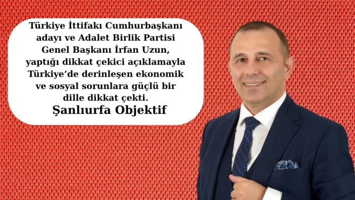 İrfan Uzun: “Bu Millet Çalışmaktan Değil, Karşılığını Alamamaktan Yoruldu!”